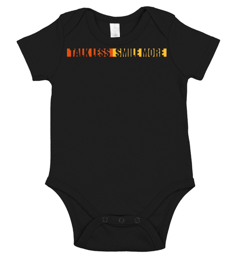 talk less smile more Short Sleeve Baby One-Piece
