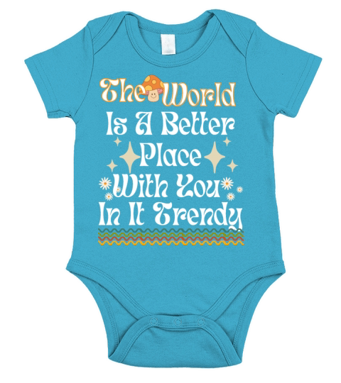 the World Is a Better Place with You in It Shirt Short Sleeve Baby One-Piece