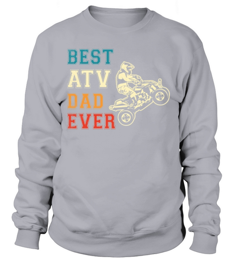 all terrain vehicles Best DAD retro vintage theme Sweatshirt Unisex