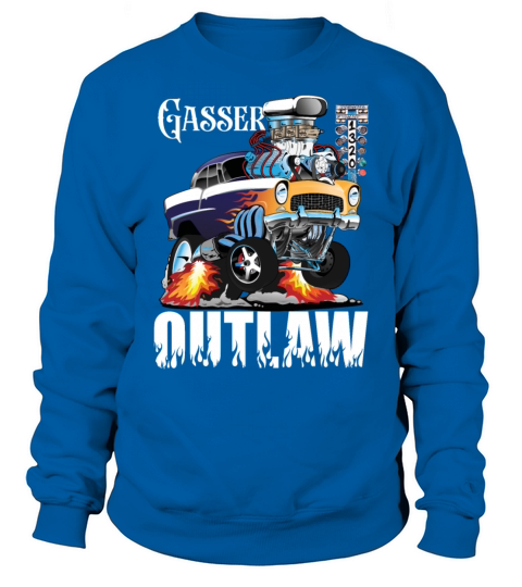 Gasser Outlaw Class Vintage Drag Racing Race Car Sweatshirt Unisex