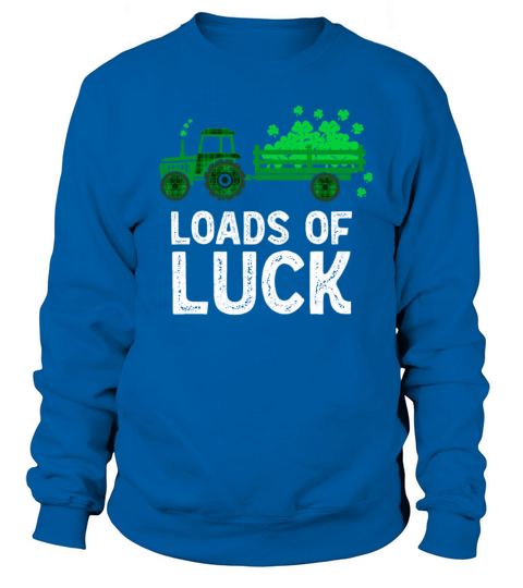 Loads Of Luck Vintage St Patricks Day Tractor Sweatshirt Unisex