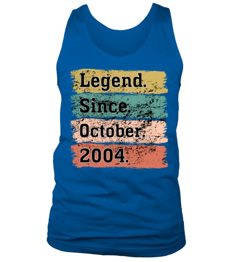 18 Years Old Gifts Legend Since October 2004 18th Tank Top Unisex