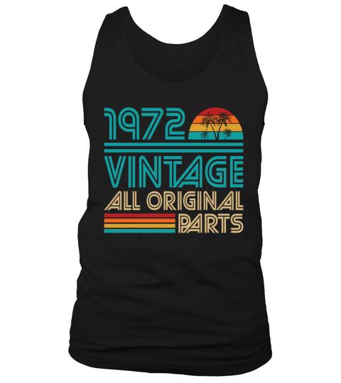 50th Birthday Vintage 1972 All Original Parts Tank Top Unisex