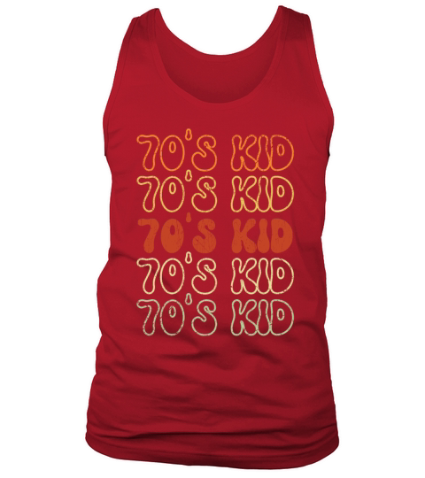 70s Kid 1970 Vintage Seventies Party 1970s Tank Top Unisex
