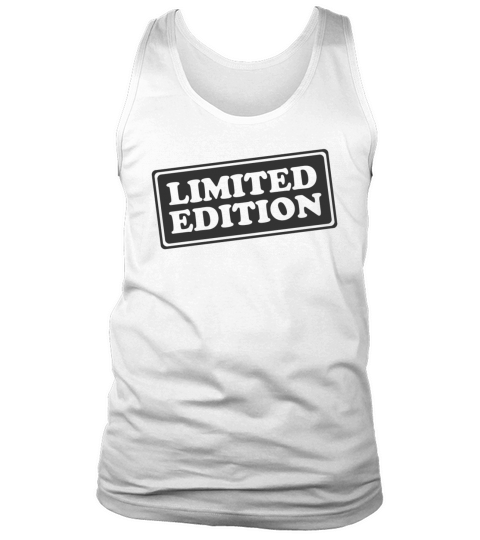 Limited Edition - Slogan - Special - Unique Tank Top Unisex