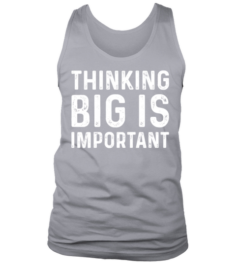 Motivational Entrepreneur - Thinking Big Is Import Tank Top Unisex