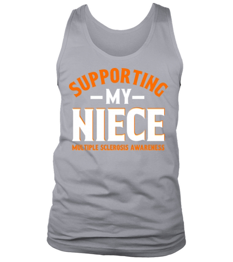 Multiple Sclerosis Awareness Supporting My Niece Tank Top Unisex