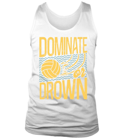 Water Polo Vintage Dominate Or Tank Top Unisex