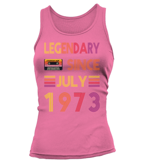 50th birthday legendary since july vintage 1973 Tank top Woman