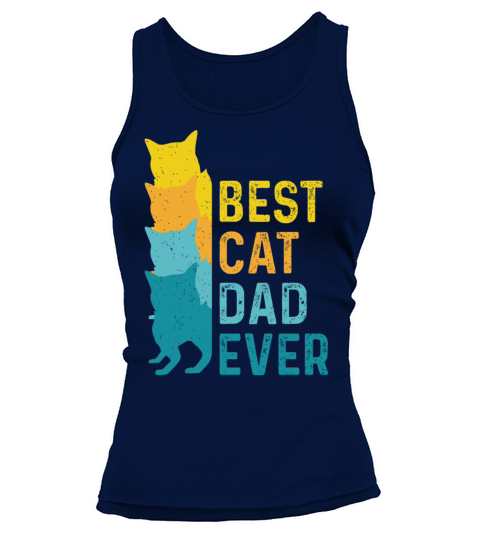 Best Cat Dad Ever Funny Cat Daddy Father s Day Tank top Woman