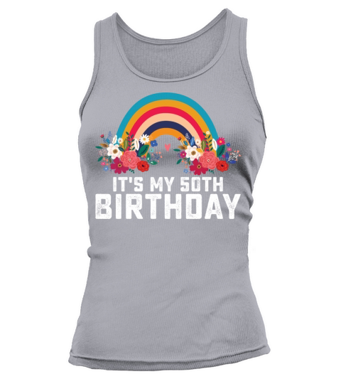 Boho Rainbow Its My 50th Birthday Tank top Woman