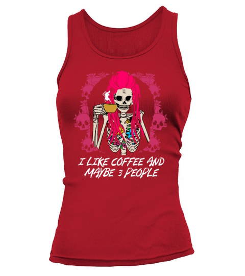 I Like Coffee and Maybe 3 People Sarcastic Introve Tank top Woman