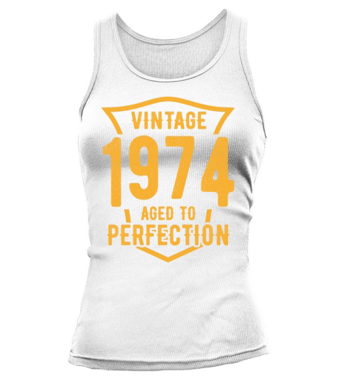 Vintage 1974 Aged To Perfection 49th Birthday Tank top Woman