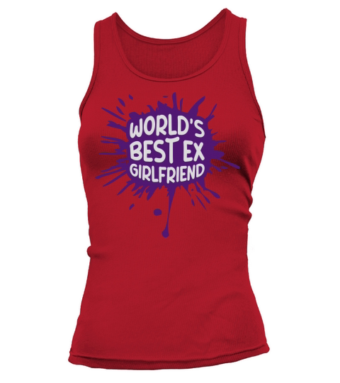 worlds best ex girlfriend Tank top Woman