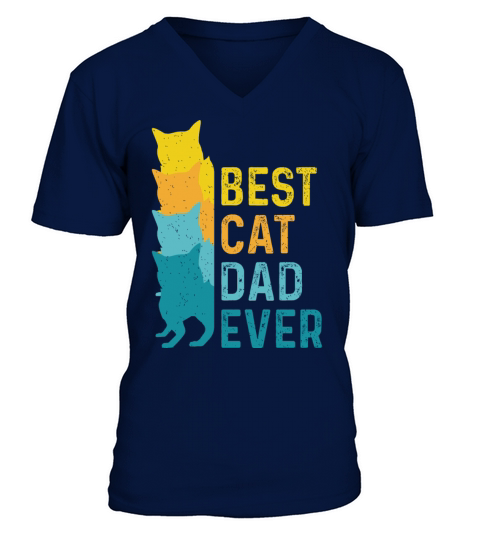 Best Cat Dad Ever Funny Cat Daddy Father s Day V-Neck T-shirt