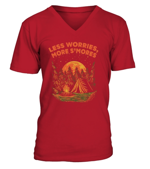 Less Worries More Smores Camping Food Camper Foodi V-Neck T-shirt