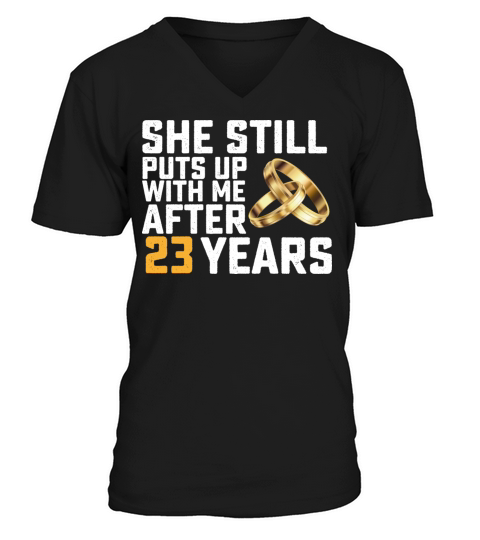 She Still Puts Up With Me After 23 Years V-Neck T-shirt