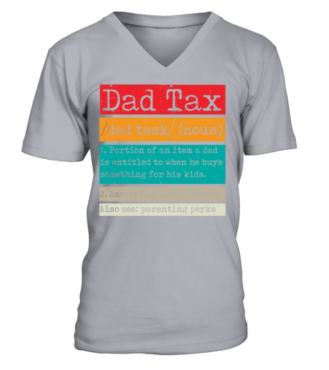 Vintage Dad Tax Definition Men Funny Fathers Day V-Neck T-shirt
