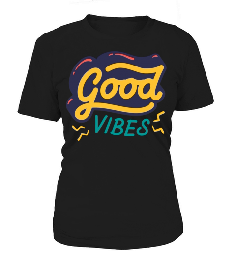 Good Vibes Women's T-Shirt