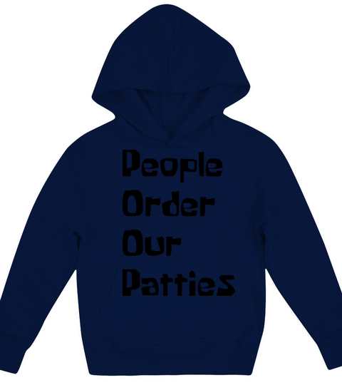 Patties Quotes Kids Hoodie