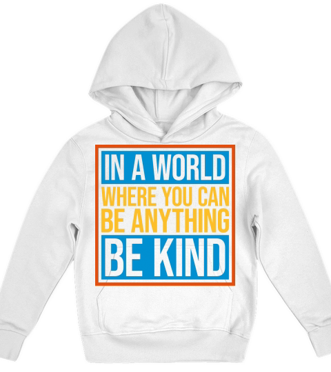 you can be kind Kids Hoodie
