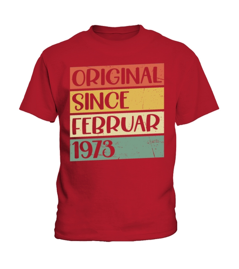 50th birthday vintage february 1973 original 1973 Kids T-Shirt