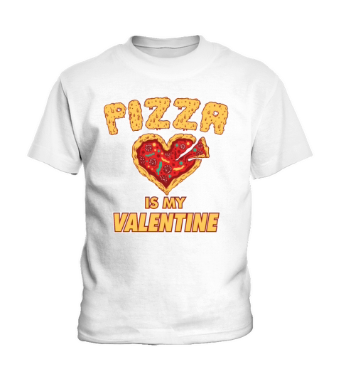 Pizza Is My Valentine Funny Valentines Day Kids T-Shirt