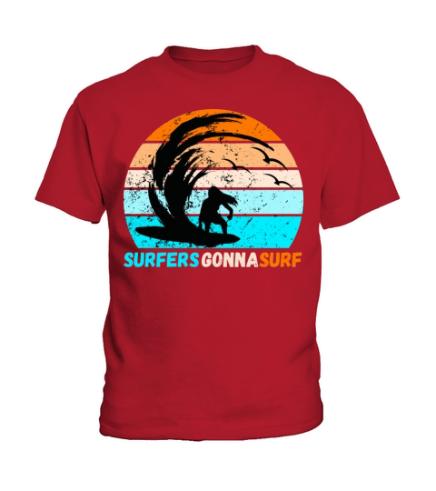 Surfers Gonna Surf Female Kids T-Shirt