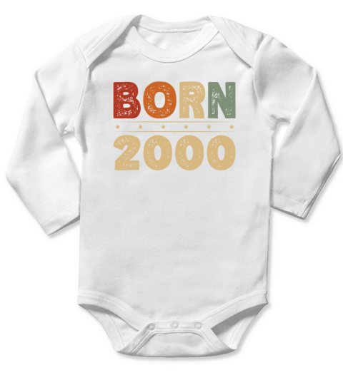 Born 2000 Decade 2000s Era Millenium Vintage Long Sleeve Baby One-Piece