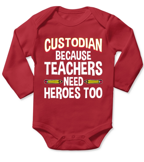 Funny School Custodian Design For Men Women Janito Long Sleeve Baby One-Piece