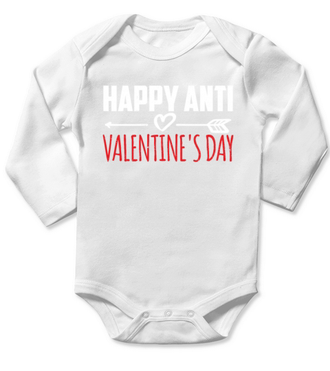 Happy Anti Valentines Day Sarcastic Valentine Long Sleeve Baby One-Piece