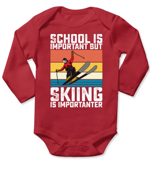 School Is Important But Skiing Is Importanter Long Sleeve Baby One-Piece