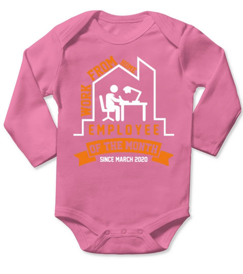 Work From Home Employee Of The Month Long Sleeve Baby One-Piece