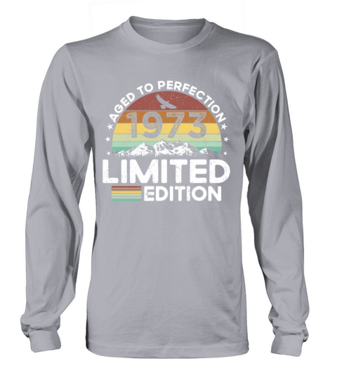 50th birthday vintage 1973 limited edition Long sleeved Unisex