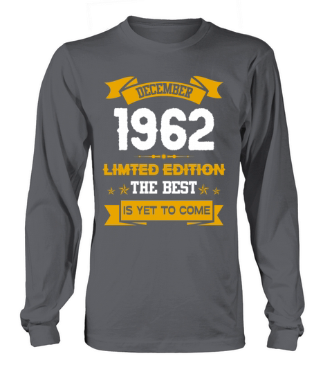 December 1962 Birthday Surprise Long sleeved Unisex