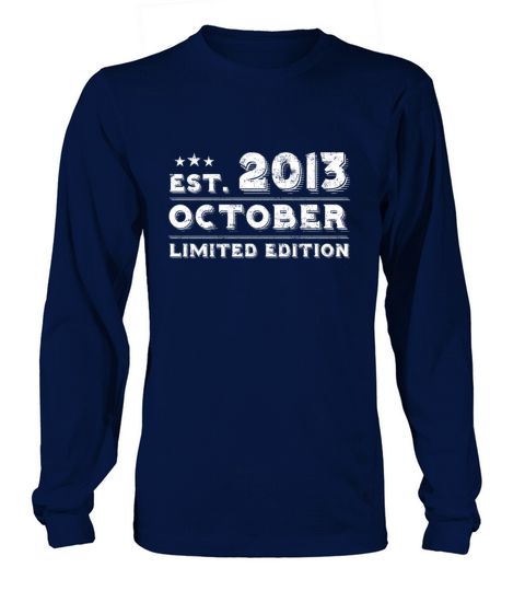 Est October 2013 - Birthday Present - Vintage Long sleeved Unisex