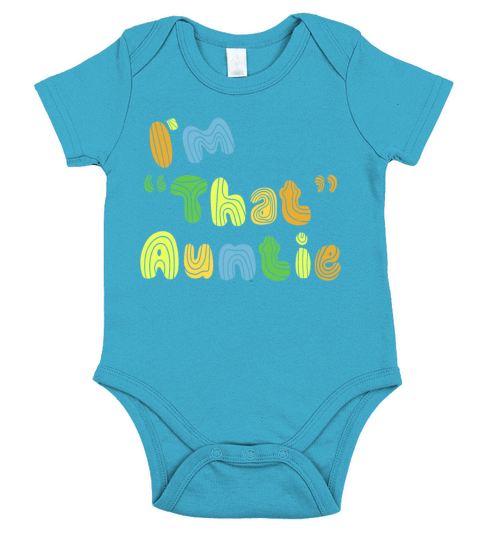 I am That Auntie Short Sleeve Baby One-Piece