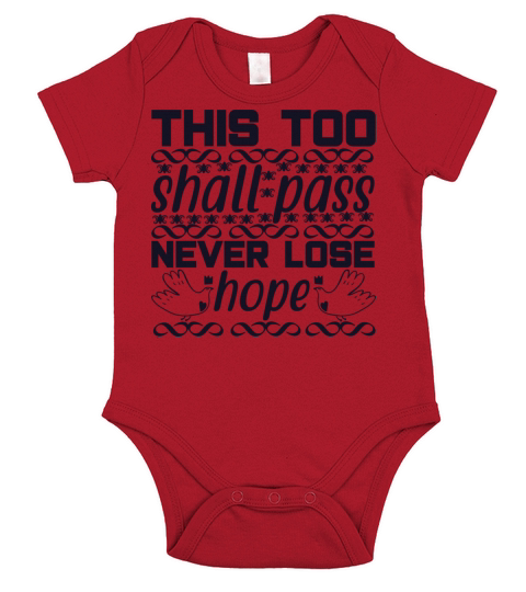 This too shall pass never lose hope Short Sleeve Baby One-Piece