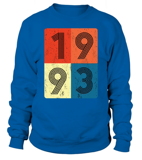 30th birthday vintage 1993 retro style collage Sweatshirt Unisex