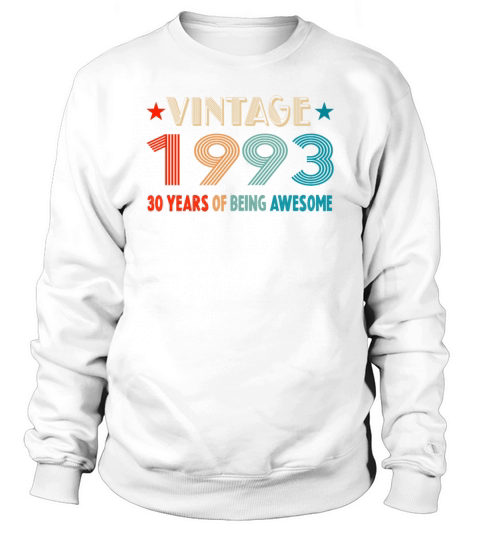 Classic Vintage 1993 - 30 Years Old Birthday Sweatshirt Unisex