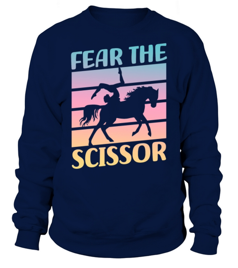 Fear The Scissor Horseback Vaulting Sweatshirt Unisex