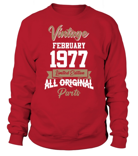 February 1977 Vintage Birthday Present Sweatshirt Unisex