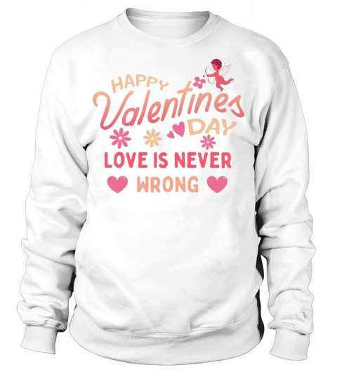 Happy Valentine’s Day Sweatshirt Unisex