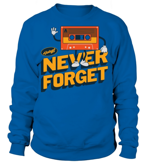 Never Forget Floppy Disk VHS Tape Cassette Tape Sweatshirt Unisex