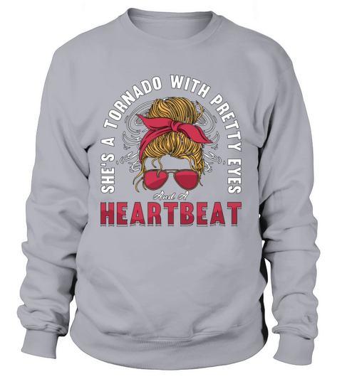 Tornadoes Shes A Tornado With Loves Storm Chasing Sweatshirt Unisex