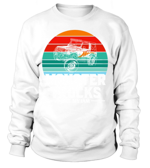 Vintage Monster Truck are my jam Retro Sweatshirt Unisex