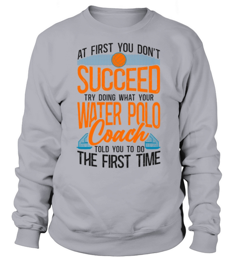 Water Polo Vintage If At First You Sweatshirt Unisex
