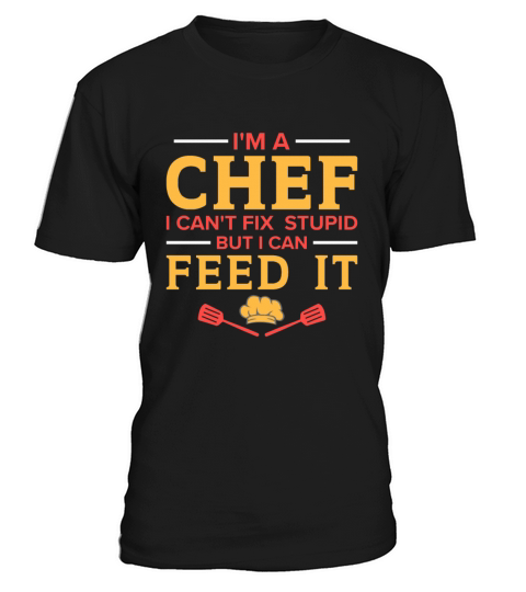 Kitchen Chef Quote Gift Funny Cooking T-Shirt Unisex