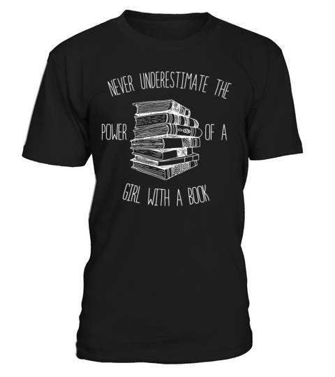 Never Underestimate The Power of A Girl With Book T-Shirt Unisex