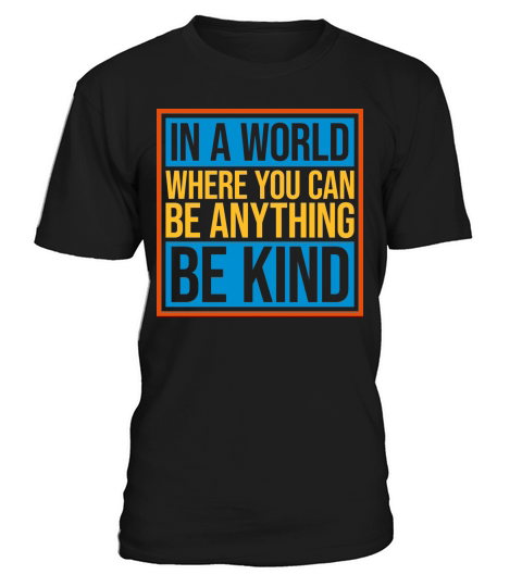 you can be kind T-Shirt Unisex